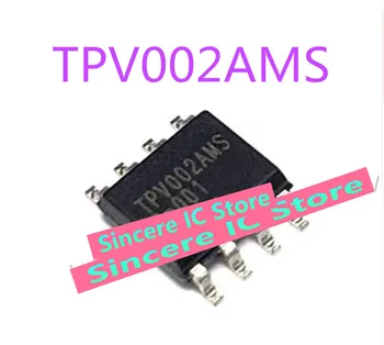 TPV002AMS TPV002 SMT SOP-8 Оригинальная микросхема управления питанием хорошего качества