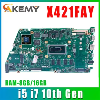 Материнская плата Для ASUS X421FAY X421FQY I421FQY X421FFY X421FPY Материнская Плата Ноутбука i5 i7 10-го поколения RAM-8 ГБ /16 ГБ V2G
