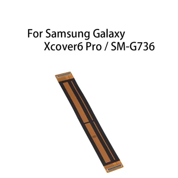 Оригинальная основная плата Разъем материнской платы Гибкий кабель для Samsung Galaxy Xcover6 Pro/SM-G736