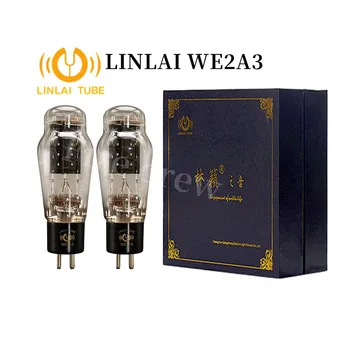 Пожарная Команда LINLAI Вакуумная Трубка WE2A3 Аудиоклапан HIFI Замена 2A3 2A3C 2A3B 2A3-T Комплект Электронного Лампового Усилителя Diy Matched Quad