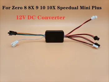 Преобразователь постоянного тока 12 В для электрического скутера Zero 8 8X 9 10 10X Speedual Mini Plus, Подключение светодиодной подсветки и контроллера Заменить